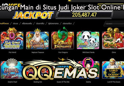 Keuntungan Main di Situs Judi Joker Slot Online Resmi